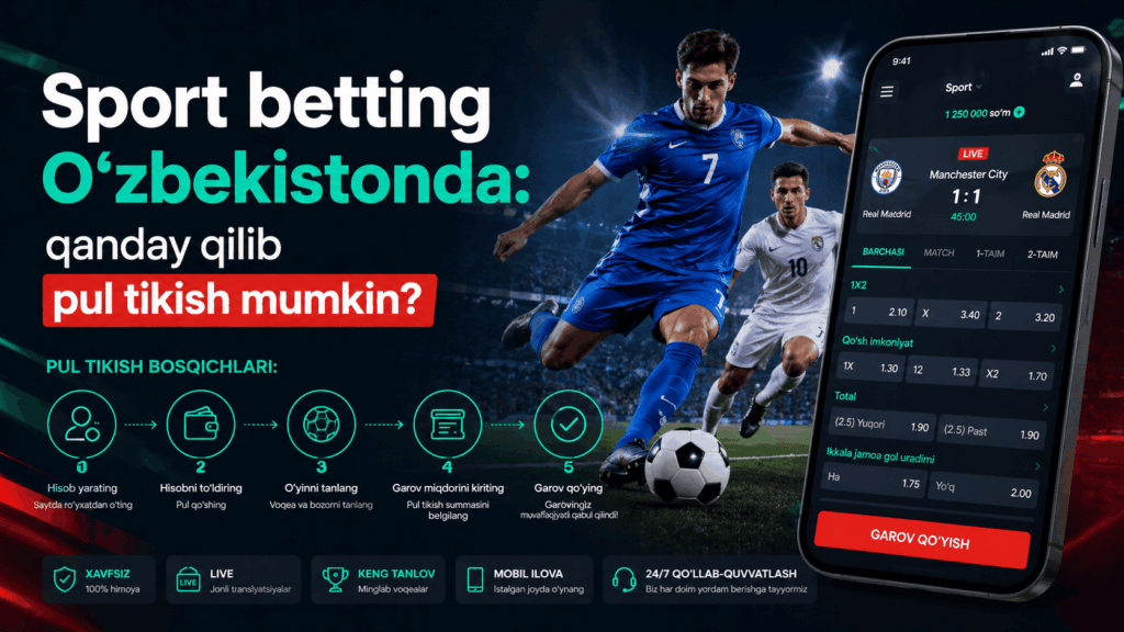 Sport betting Ozbekistonda qanday qilib pul tikish mumkin
